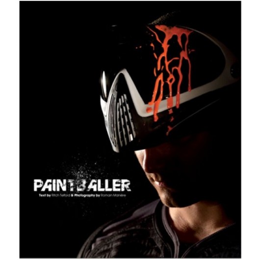 LIVRE PAINTBALLER : THE PAINTBALL BOOK