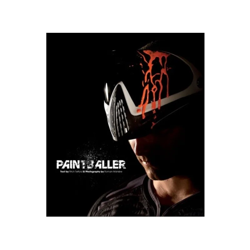 LIVRE PAINTBALLER : THE PAINTBALL BOOK