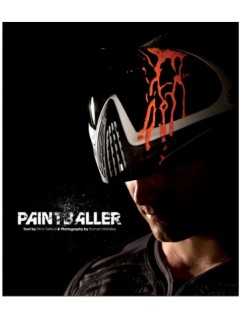 LIVRE PAINTBALLER : THE PAINTBALL BOOK