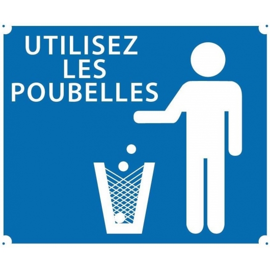 PANNEAU UTILISEZ LES POUBELLES