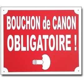 PANNEAU BOUCHON DE CANON OBLIGATOIRE ROUGE