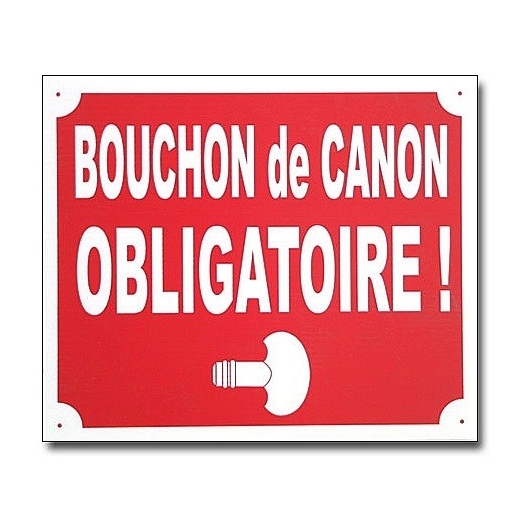 PANNEAU BOUCHON DE CANON OBLIGATOIRE ROUGE