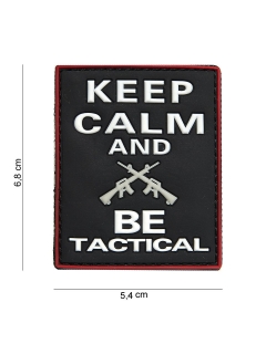 PATCH PVC 3D VELCRO 101 INC KEEP CALM & BE TACTICAL NOIR